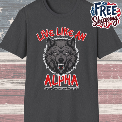 Solid American Muscle - Live Like an Alpha - Gray Wolf T-Shirt