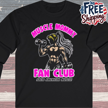 Solid American Muscle - Muscle Mommy Fan Club Long Sleeve T-Shirt