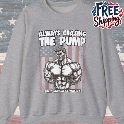 Solid American Muscle - Always Chasing The Pump - USA Flag Sweatshirt