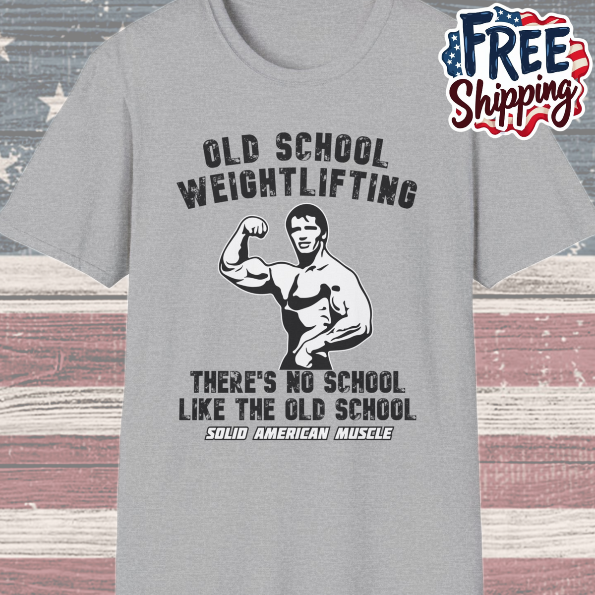 Solid American Muscle - Old School Weightlifting - There's No School Like The Old School - Vintage T-Shirt