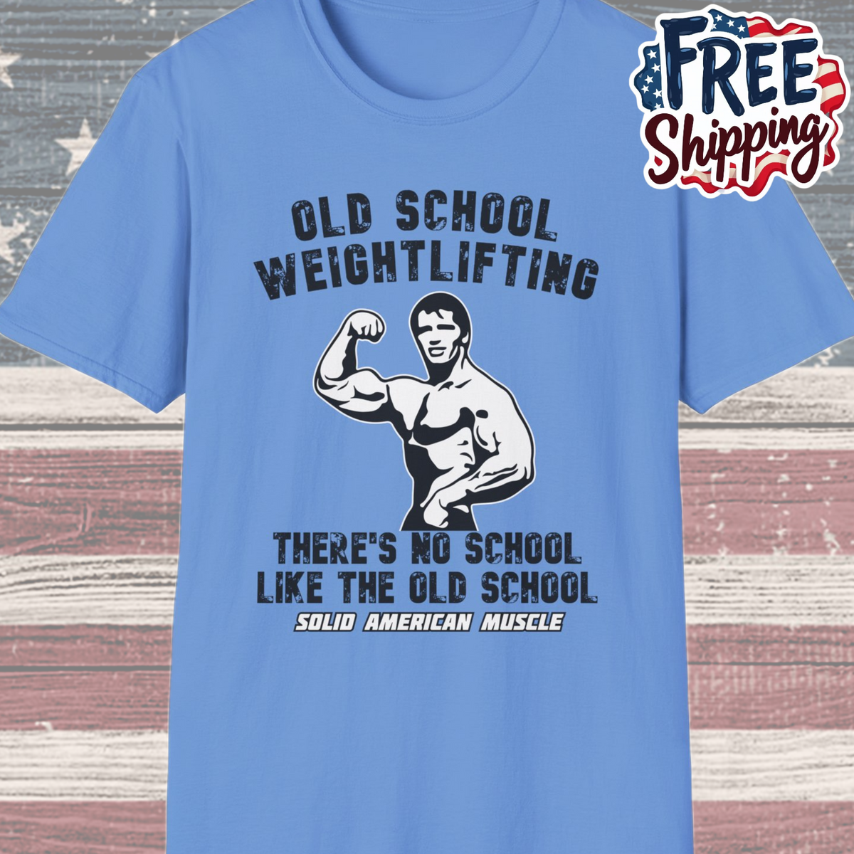 Solid American Muscle - Old School Weightlifting - There's No School Like The Old School - Vintage T-Shirt