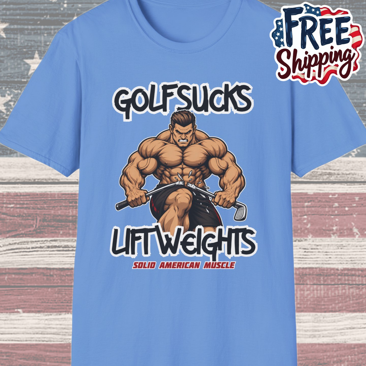 Solid American Muscle - Golf Sucks Lift Weights T-Shirt