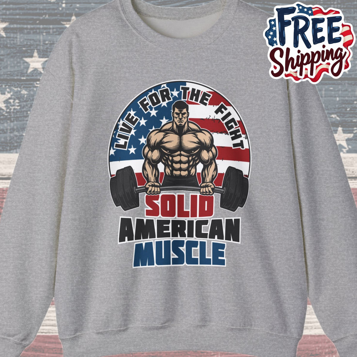 Solid American Muscle - Live for the Fight - Logo Sweatshirt