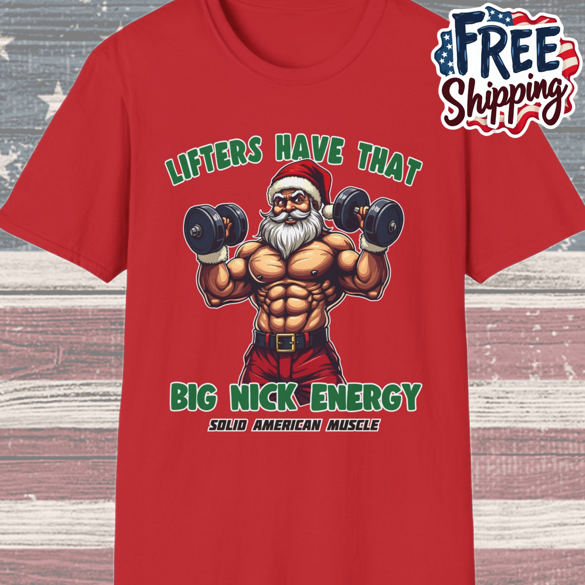 Solid American Muscle - Lifters Have That Big Nick Energy - Muscular Santa - Christmas Gym T-Shirt