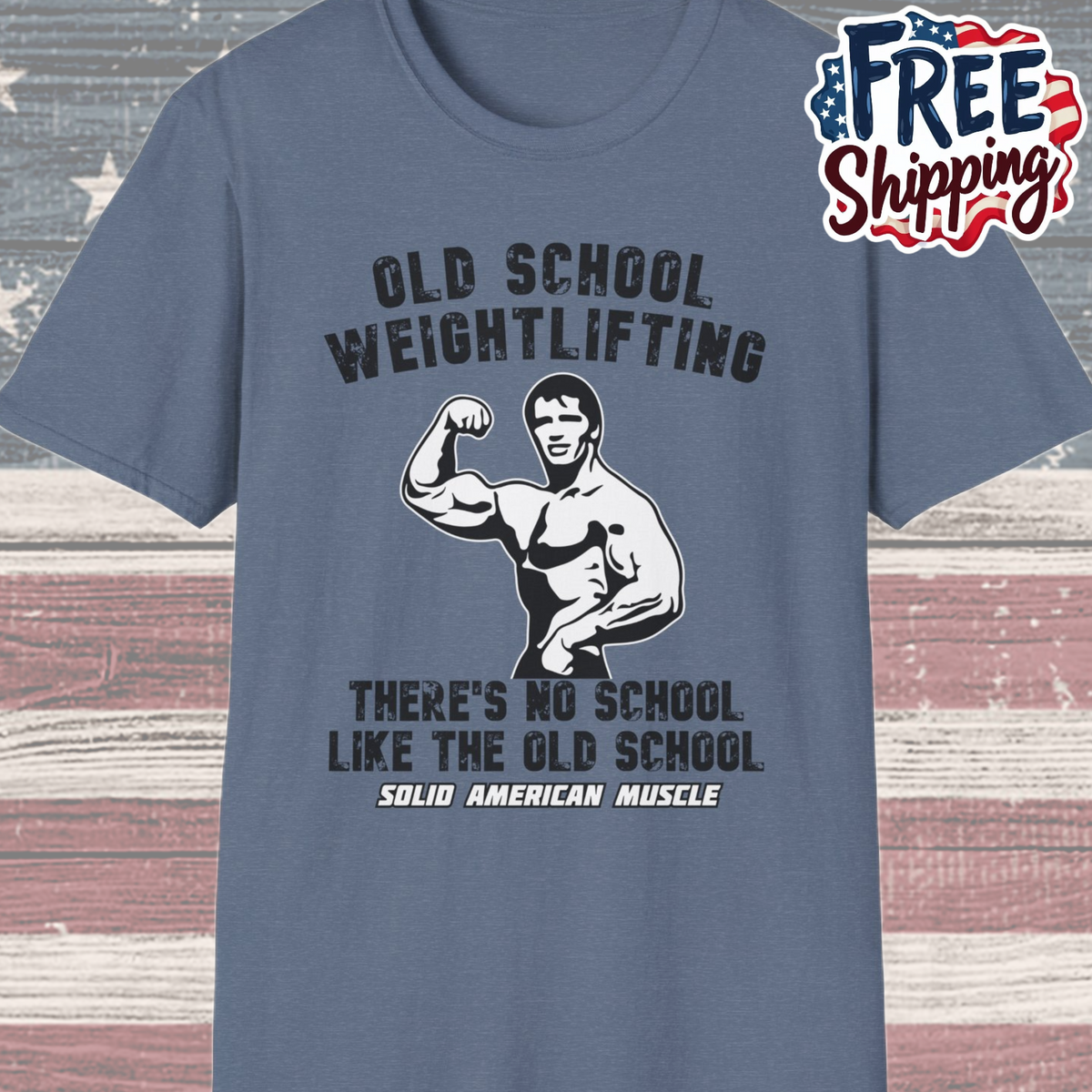 Solid American Muscle - Old School Weightlifting - There's No School Like The Old School - Vintage T-Shirt