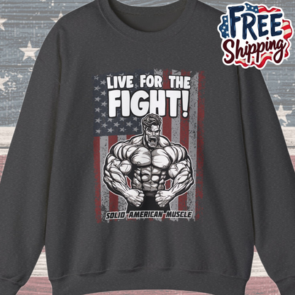 Solid American Muscle - Live For The Fight - USA Flag Sweatshirt