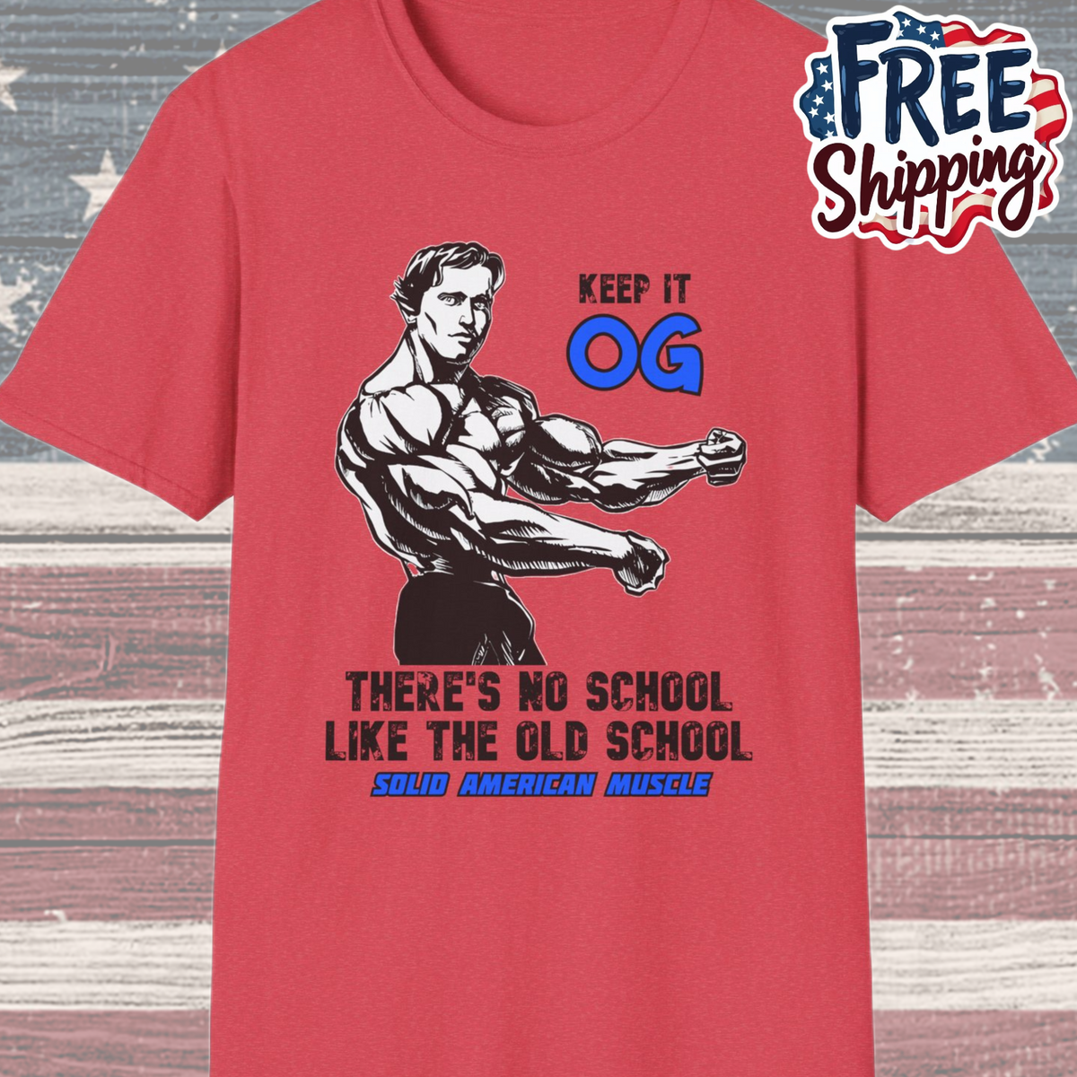 Solid American Muscle - Keep it OG - There's No School Like the Old School T-Shirt