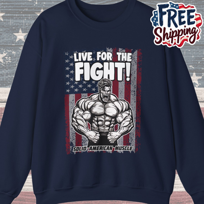 Solid American Muscle - Live For The Fight - USA Flag Sweatshirt