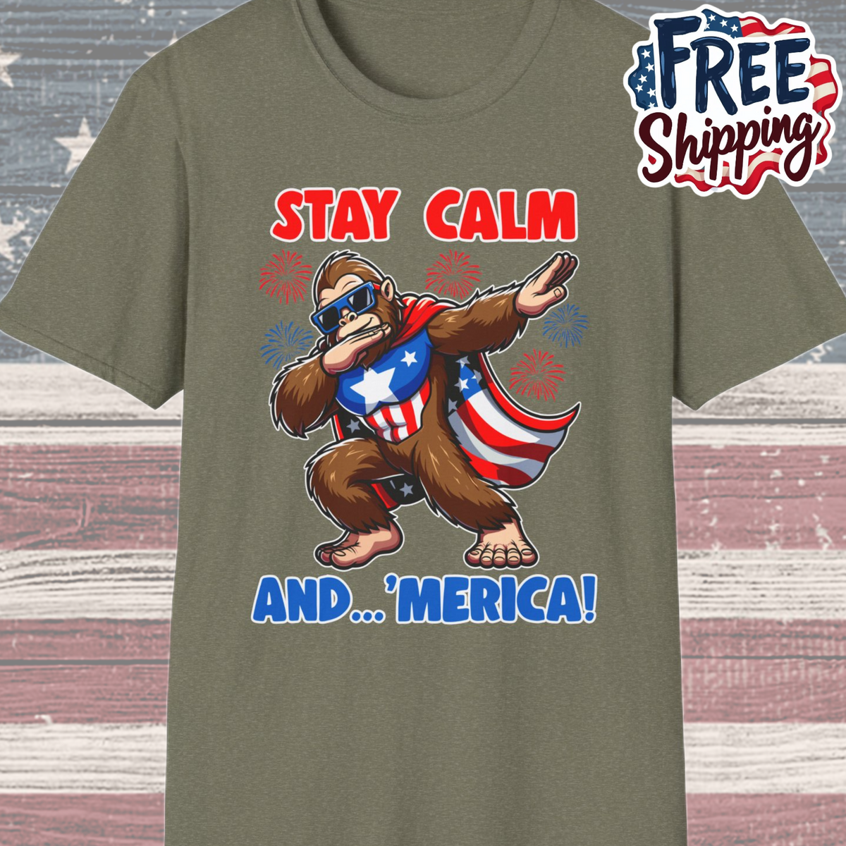 Patriot Collection - Stay Calm and 'Merica - Dabbin' Bigfoot - T-Shirt
