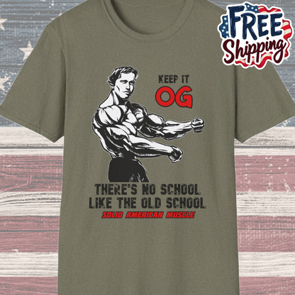 Solid American Muscle - Keep it OG - There's No School Like the Old School T-Shirt