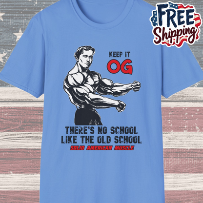 Solid American Muscle - Keep it OG - There's No School Like the Old School T-Shirt