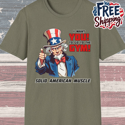 Solid American Muscle - Uncle Sam I Want You to Go to the Gym! T-Shirt