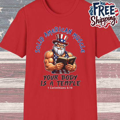 Solid American Muscle - Your Body is a Temple - Christian 1 Corinthians 6:19 - Muscular Uncle Sam Gym T-Shirt