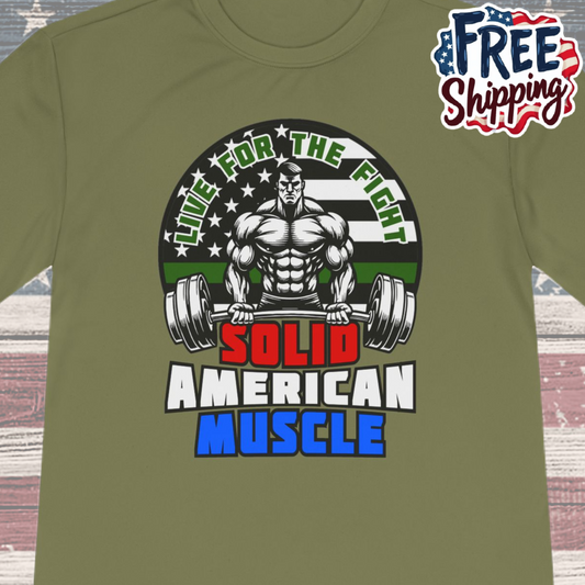Solid American Muscle - Thin Green Line Tribute Logo - Armed Forces/First Responder Moisture Wicking T-Shirt