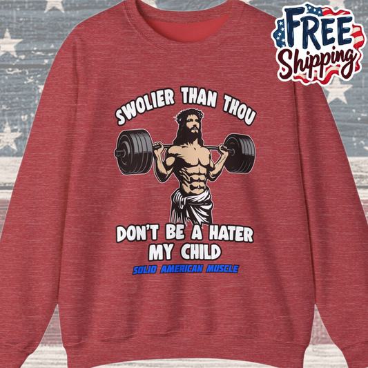 Solid American Muscle - Swolier Than Thou - Lifting Jesus - Sweatshirt