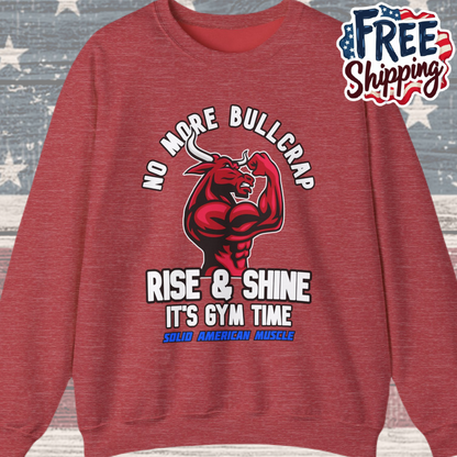 Solid American Muscle - Rise & Shine It's Gym Time - Red Bull Sweatshirt